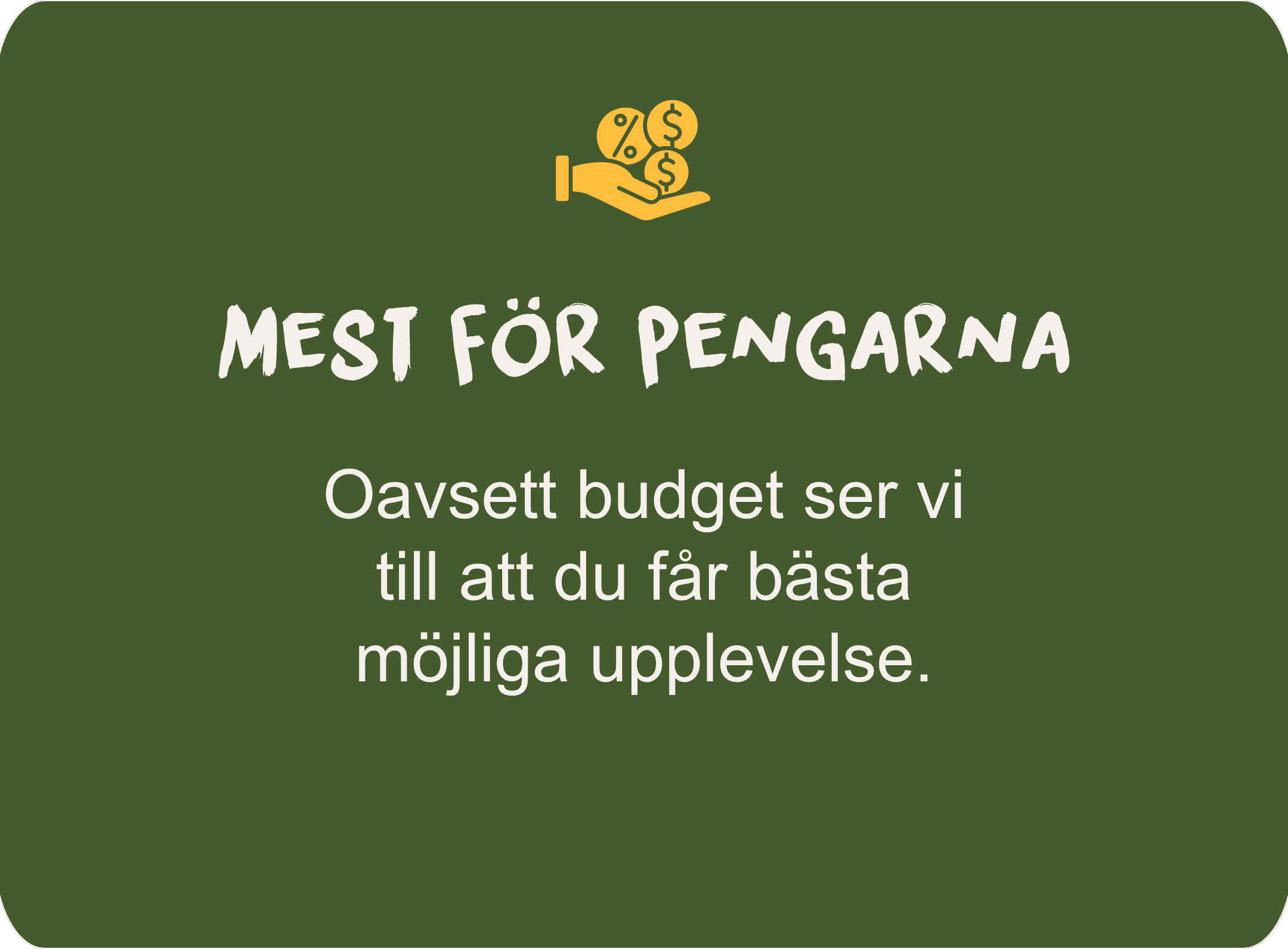 Resor som ger dig bästa möjliga upplevelse oavsett budget.
